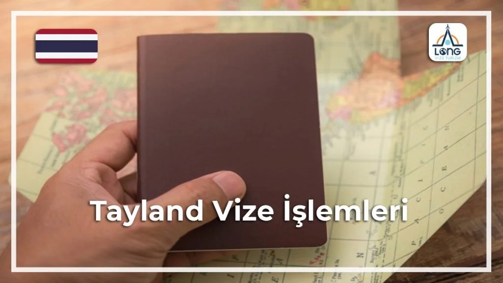 İşlemleri Vize Tayland