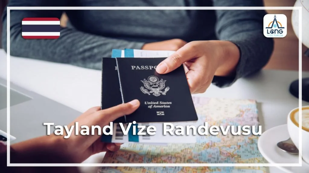 Randevusu Vize Tayland
