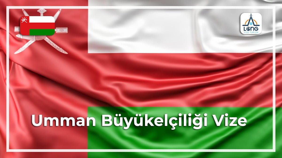 Büyükelçiliği Vize Umman