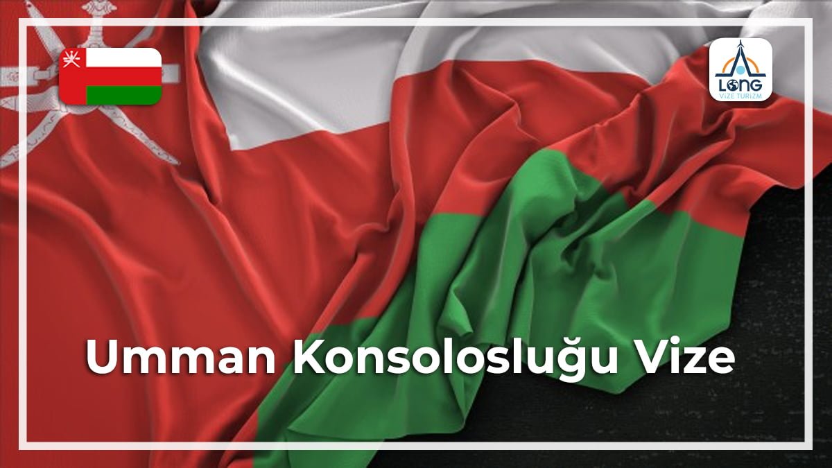 Konsolosluğu Vize Umman