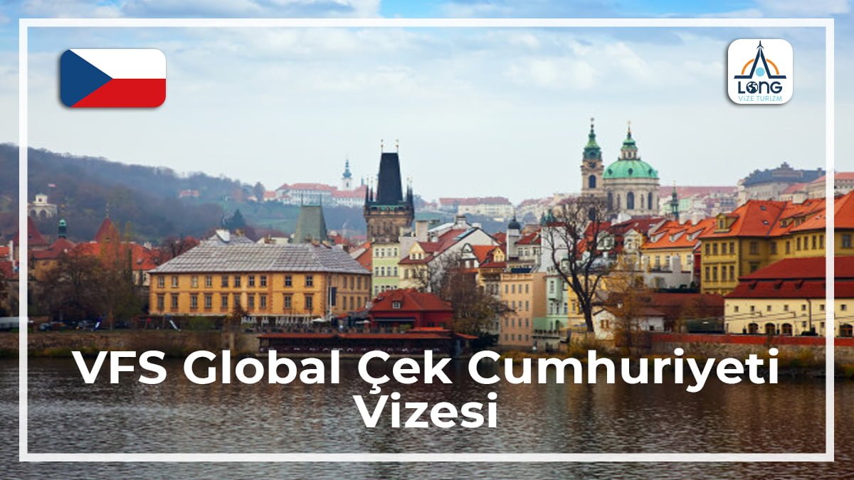 Çek Cumhuriyeti Vizesi Vfs Global