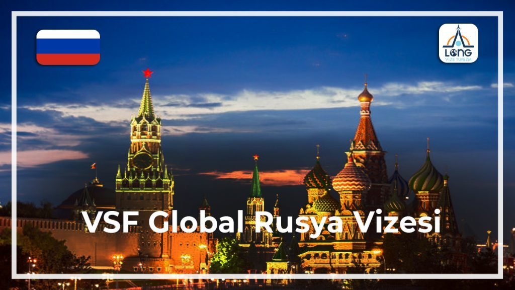 VFS Global Vizesi Rusya