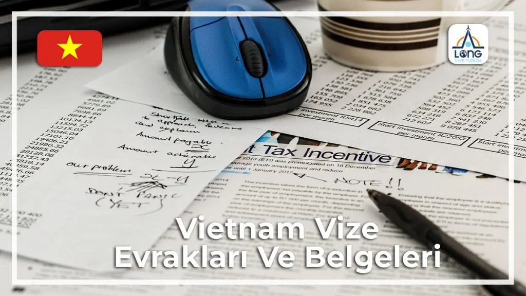 Vize Evrakları Ve Belgeleri Vietnam