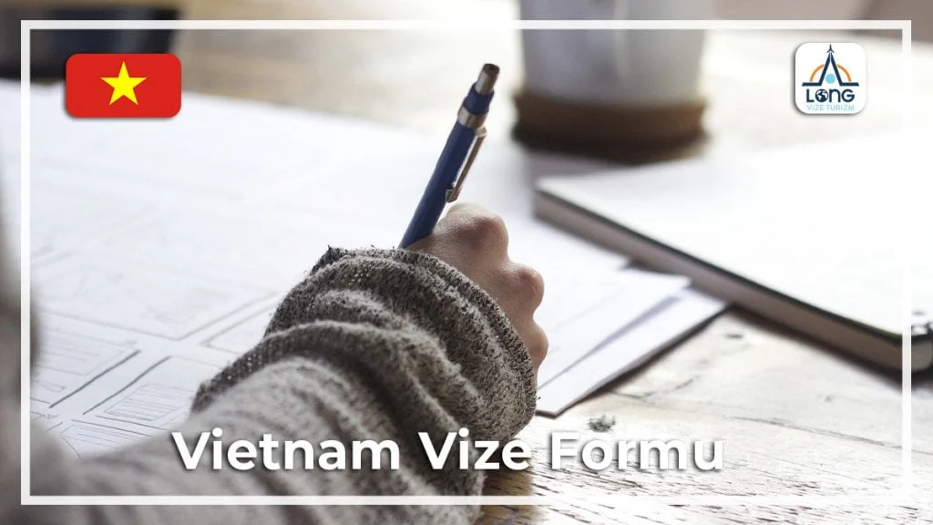 Vize Formu Vietnam