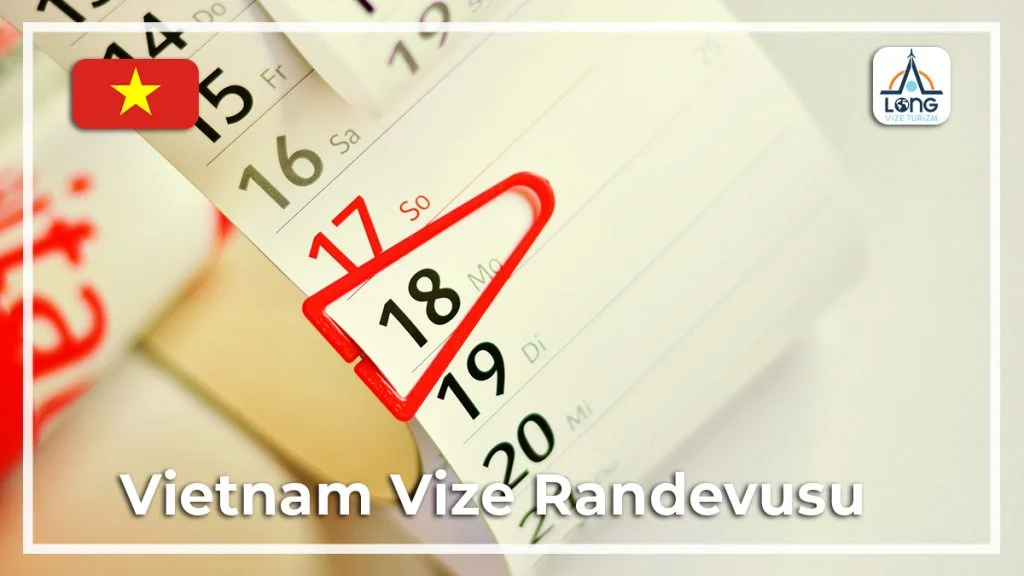 Vize Randevusu Vietnam