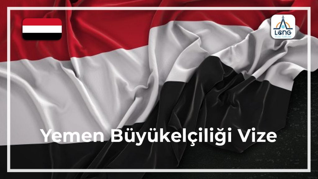 Büyükelçiliği Vize Yemen
