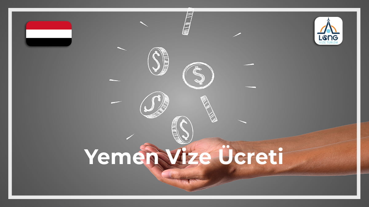Vize Ücreti Yemen
