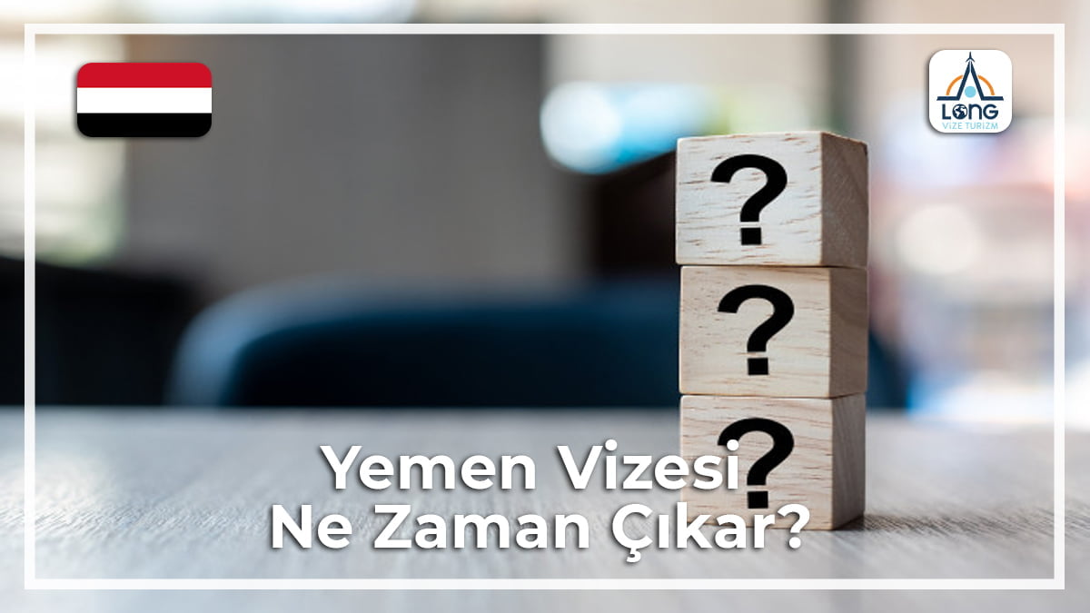 Vizesi Kaç Günde Çıkar Yemen