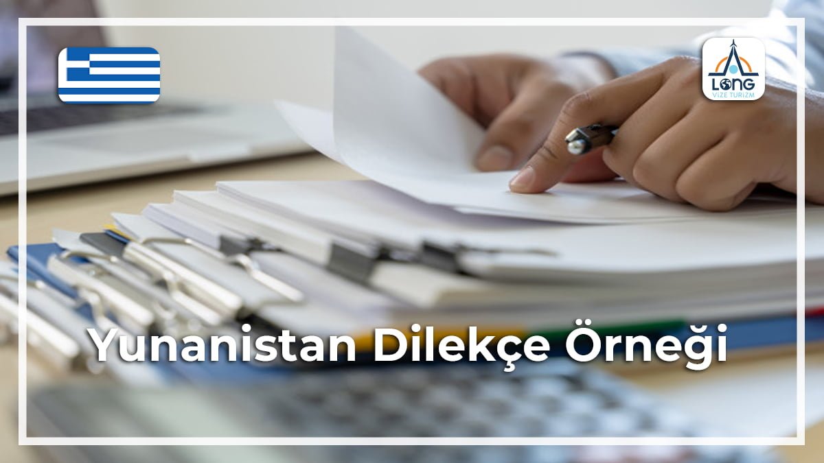 Vizesi Dilekçe Örneği Yunanistan