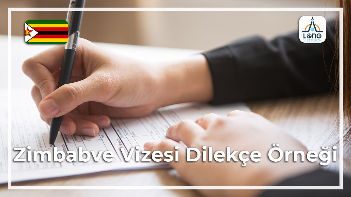 Dilekçe Örneği Vizesi Zimbabve
