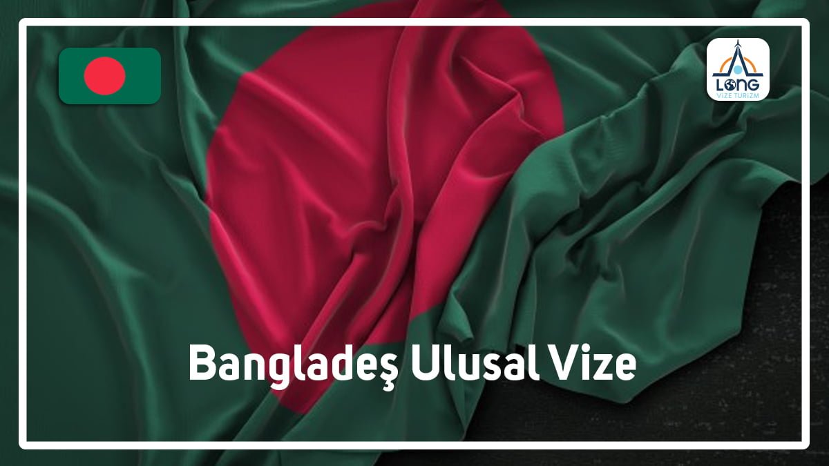Ulusal Vize Bangladeş