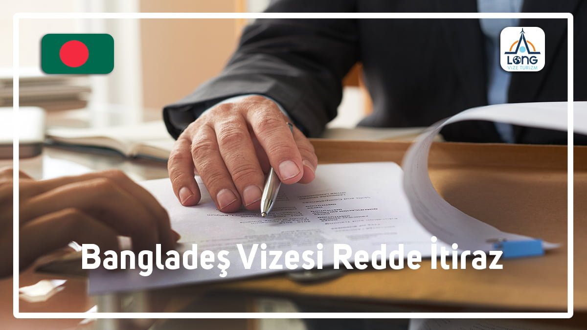 Vizesi Redde İtiraz Bangladeş