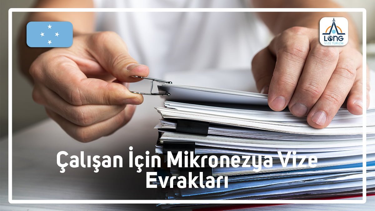 Vize Evrakları Çalışan İçin Mikronezya