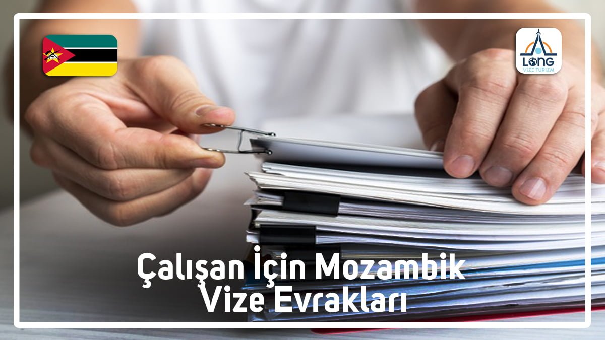 Vize Evrakları Çalışan İçin Mozambik