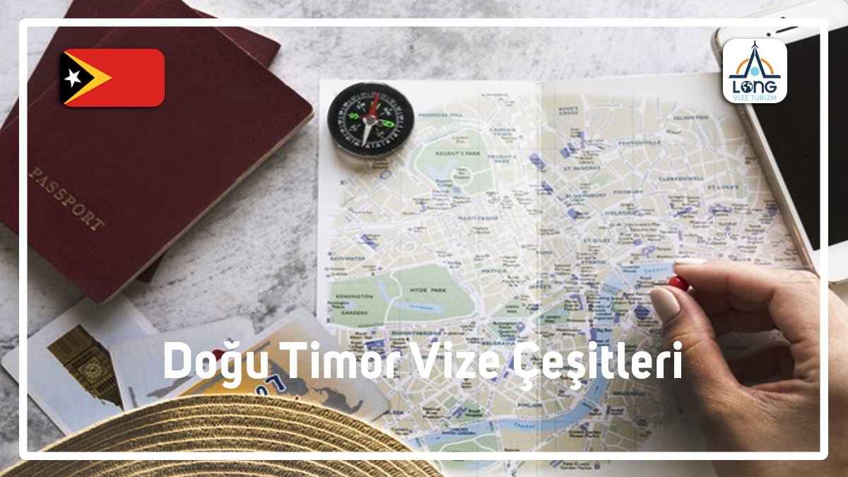 Vize Çeşitleri Doğu Timor