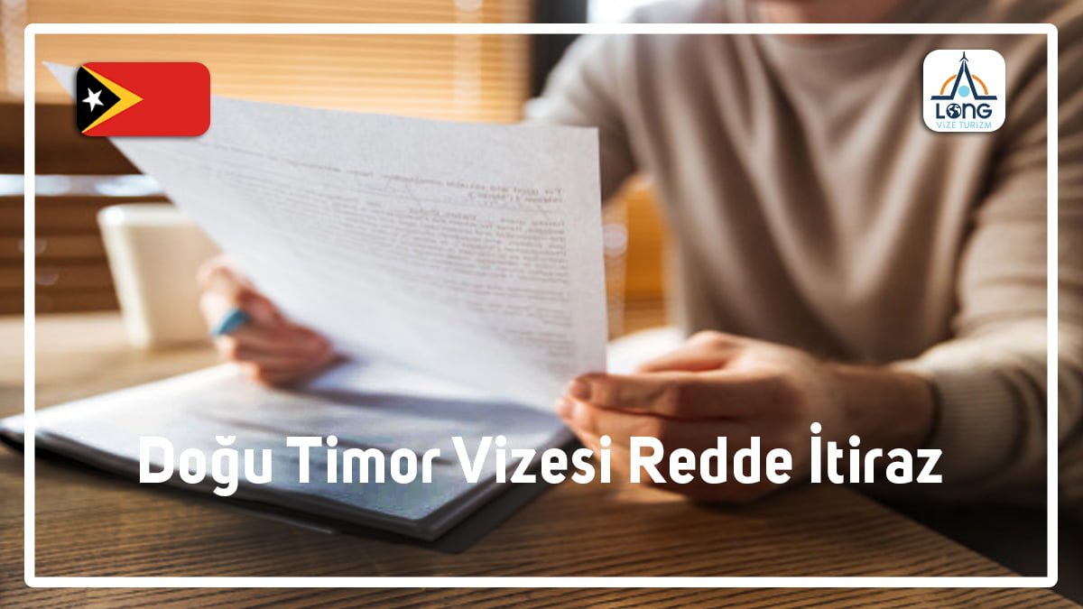 Vizesi Redde İtiraz Doğu Timor