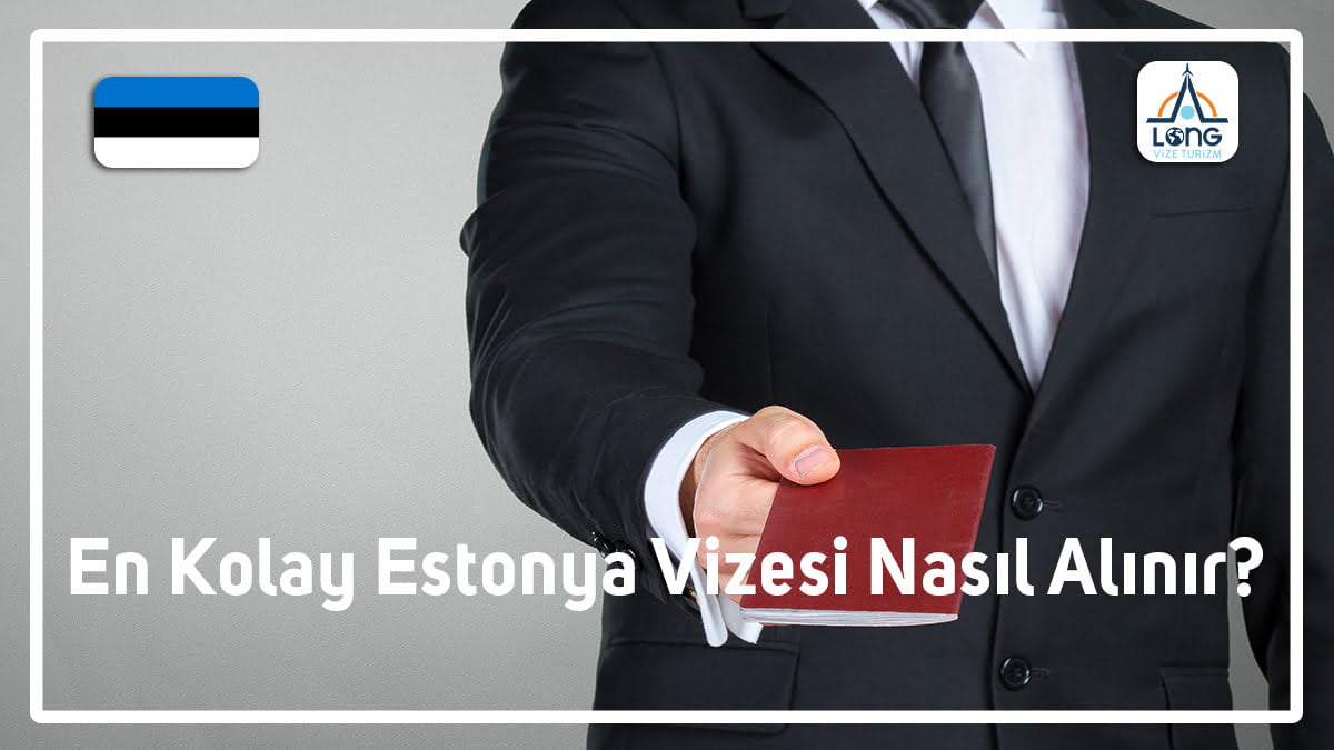 en kolay estonya vizesi nasil alinir 1