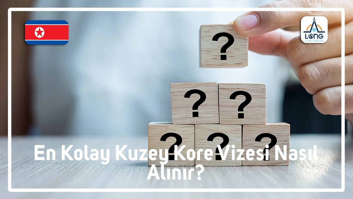 Kuzey Kore Vizesi En Kolay Nasıl Alınır