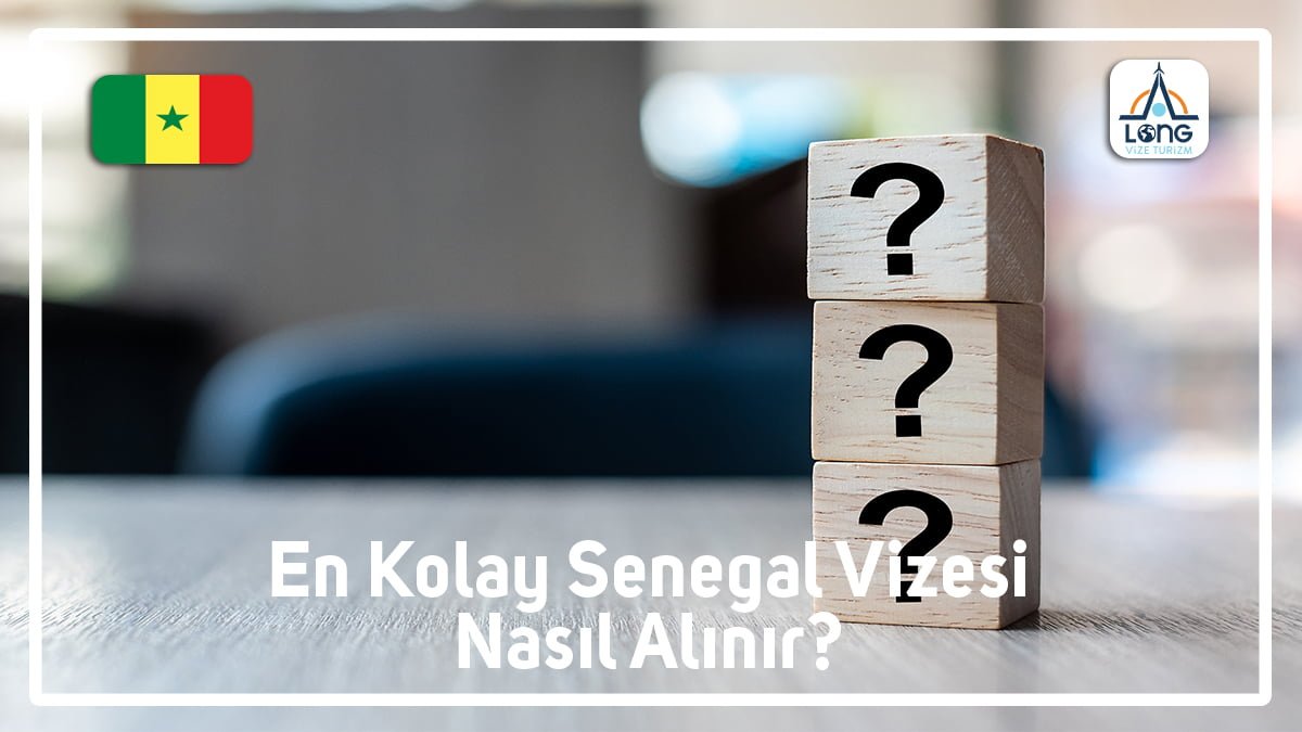Vizesi Nasıl Alınır En Kolay Senegal