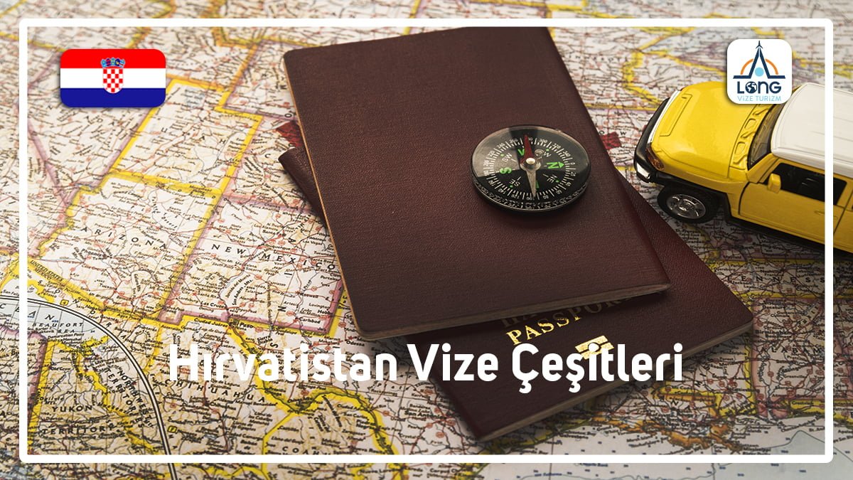 Vize Çeşitleri Hırvatistan