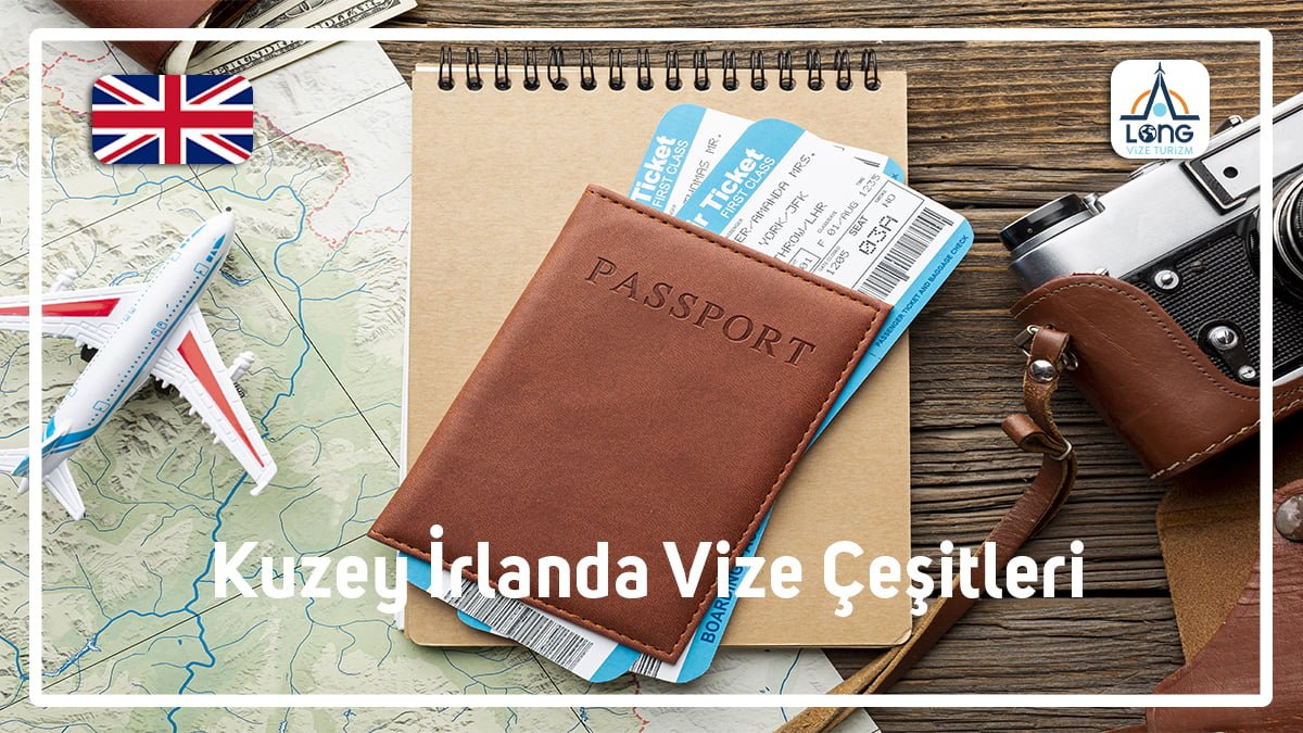 kuzey irlanda vize cesitleri 1