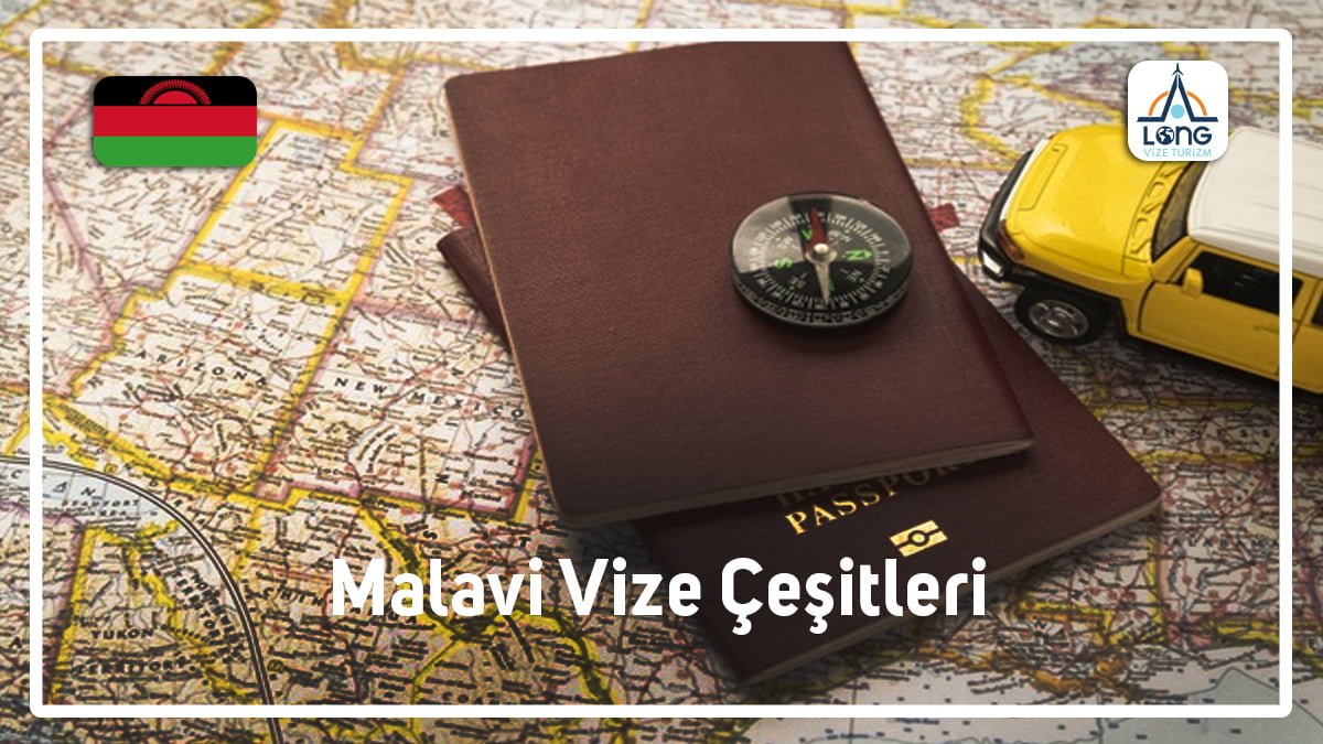 Vize Çeşitleri Malavi