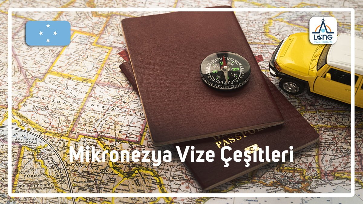 Vize Çeşitleri Mikronezya