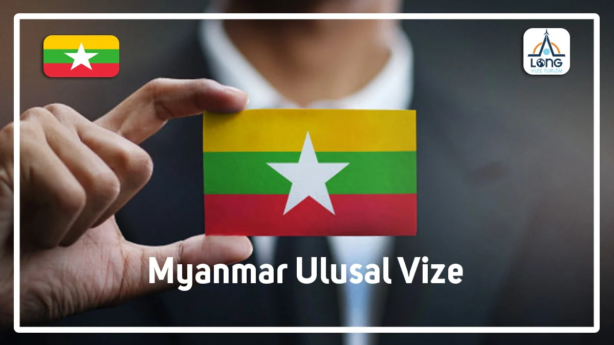 Ulusal Vize Myanmar