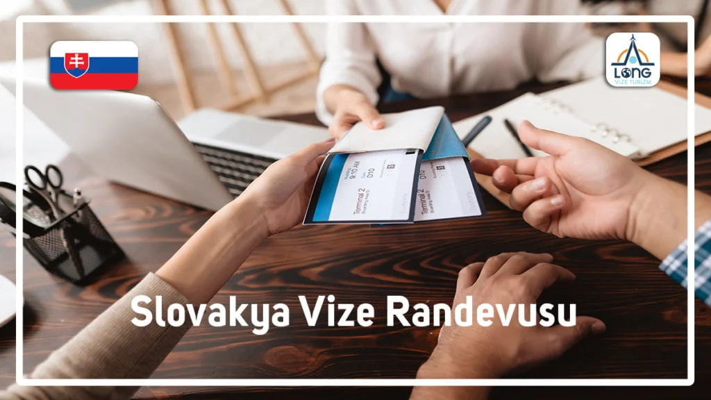Vize Randevusu Slovakya