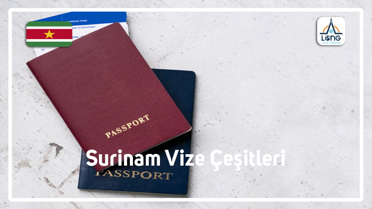 Vize Çeşitleri Surinam