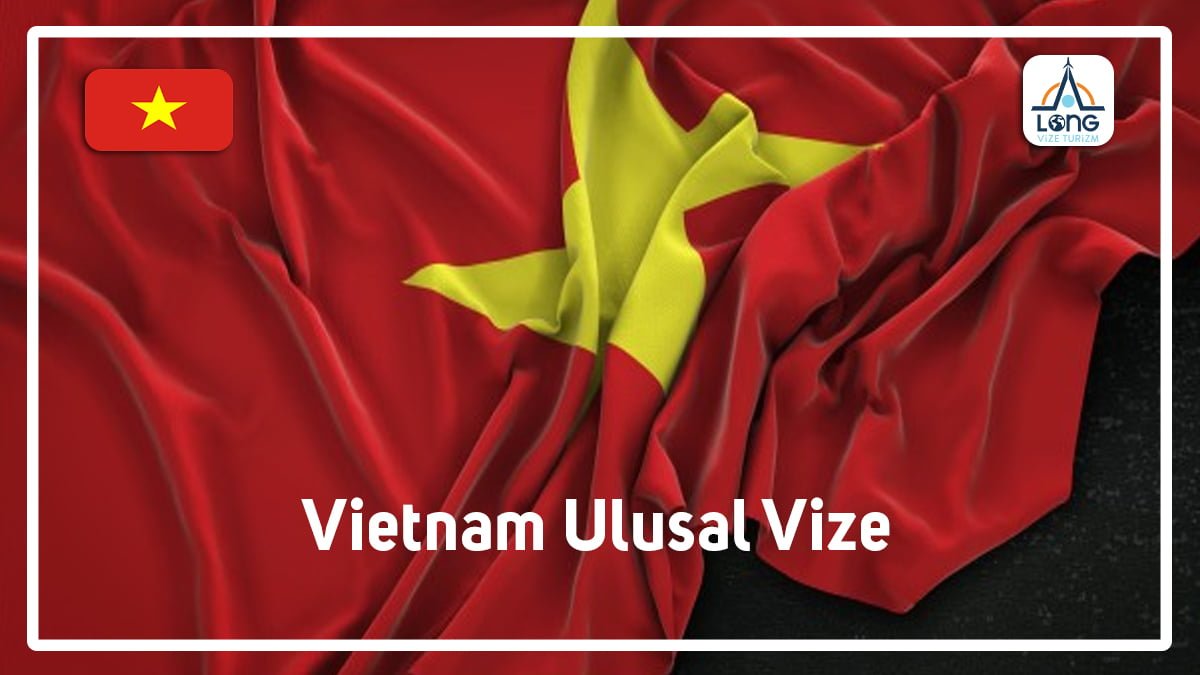 Ulusal Vize Vietnam