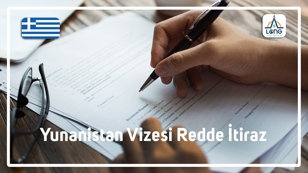 Vizesi Redde İtiraz Yunanistan