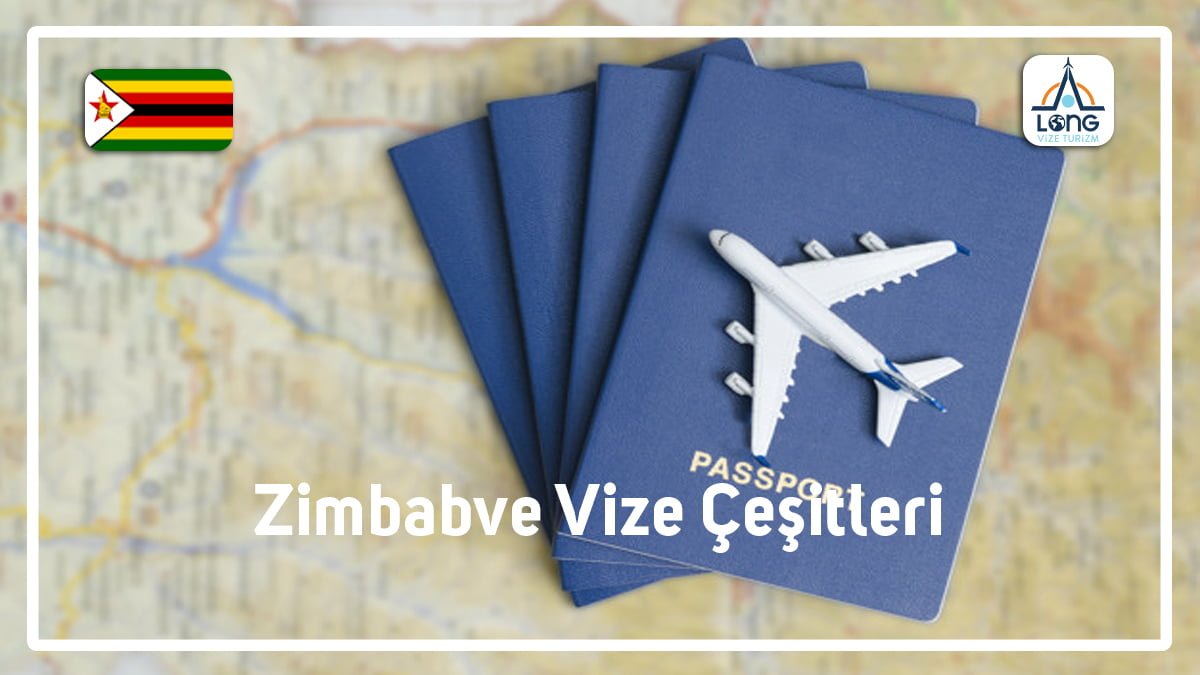 Vize Çeşitleri Zimbabve