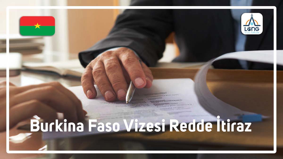 Vizesi Redde İtiraz Burkina Faso