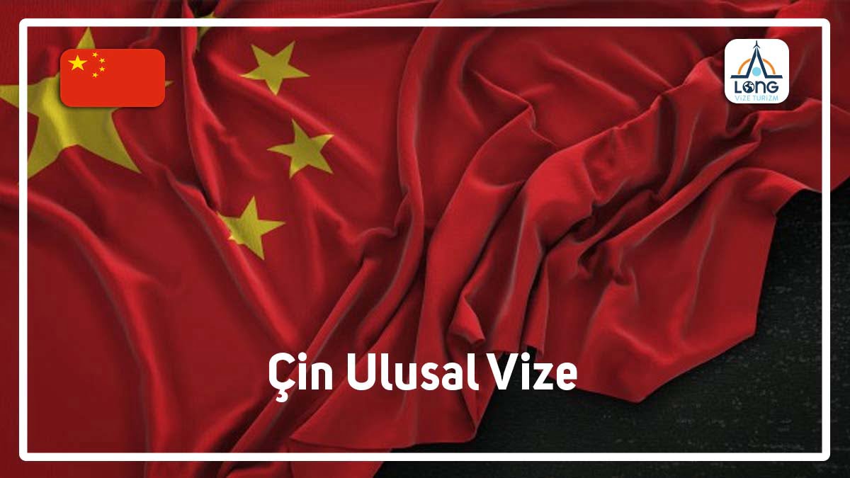 Ulusal Vize Çin