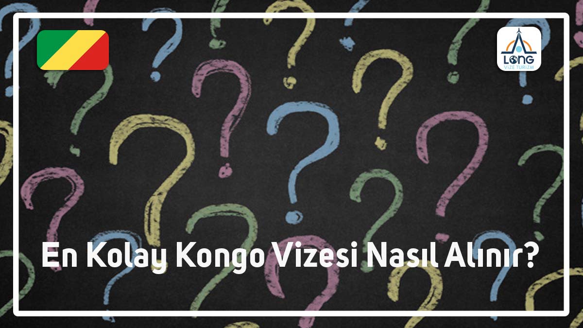 Kongo Vizesi En Kolay Nasıl Alınır