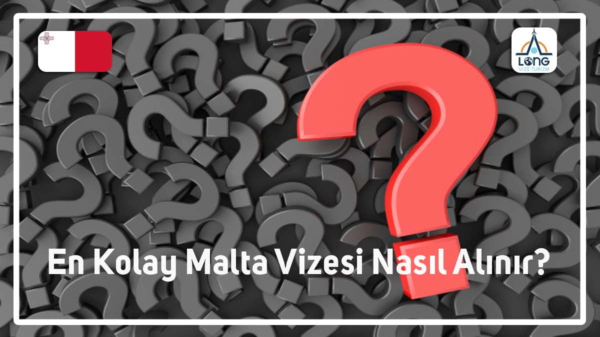 Malta Vizesi En Kolay Nasıl Alınır