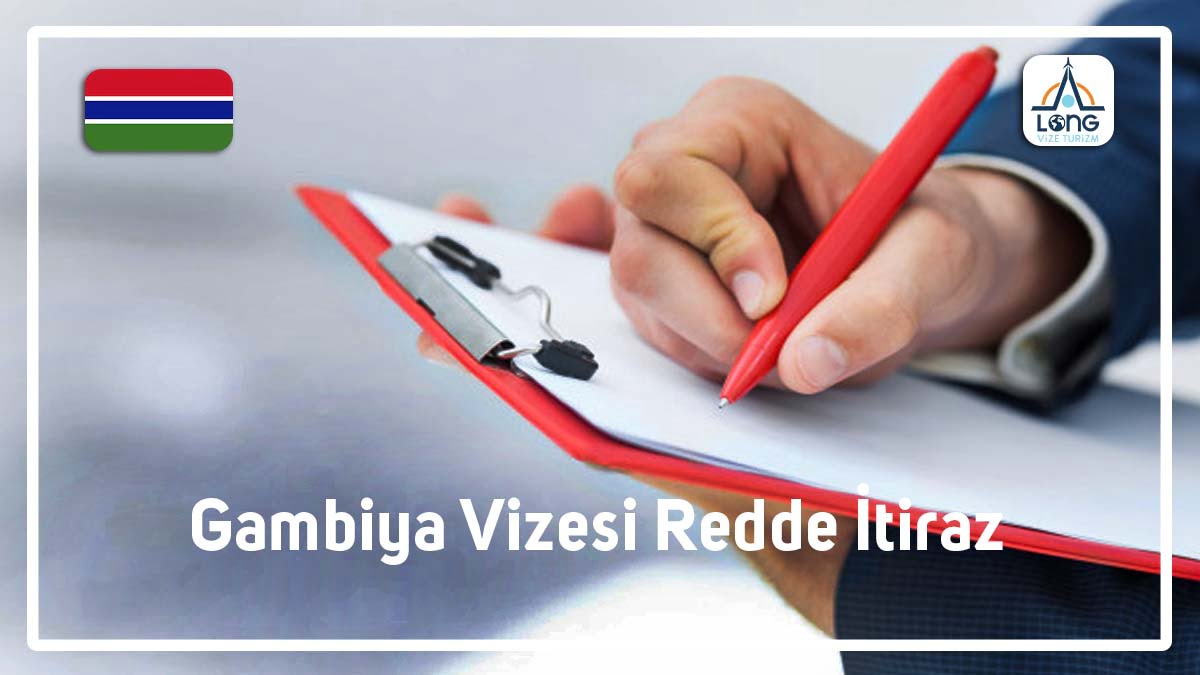 Redde İtiraz Gambiya Vizesi