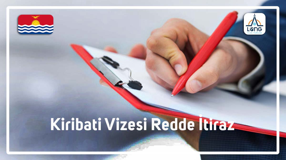 Redde İtiraz Kiribati Vizesi