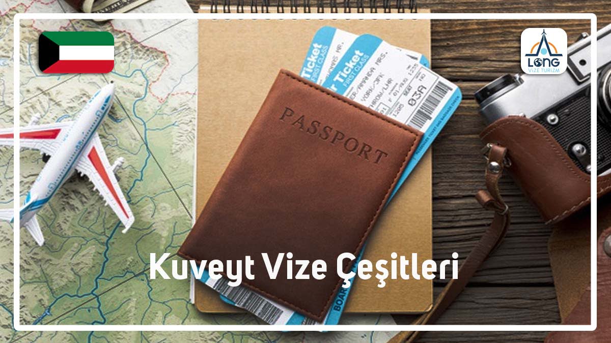 Vize Çeşitleri Kuveyt