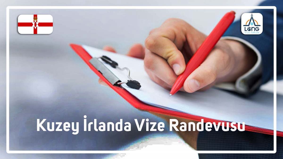 Kuzey İrlanda Vize Randevusu