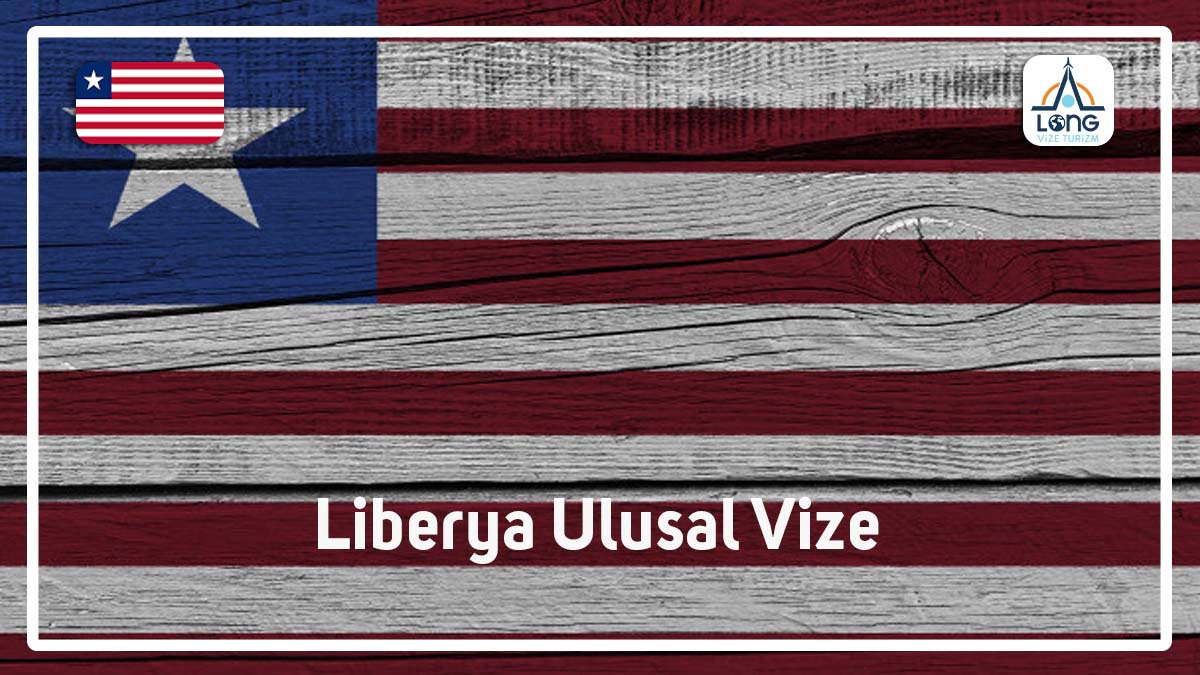 Ulusal Vize Liberya