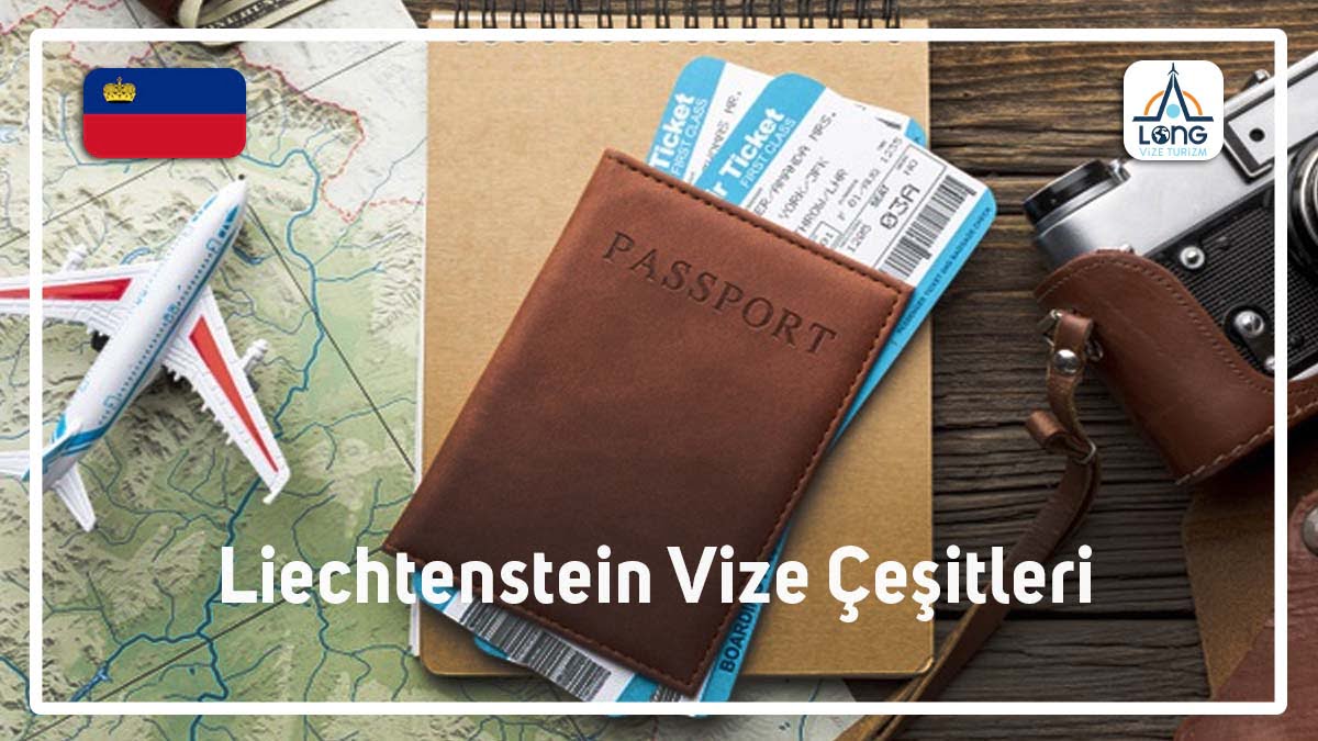 Vize Çeşitleri Liecthenstein