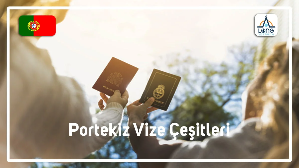 Vize Çeşitleri Portekiz