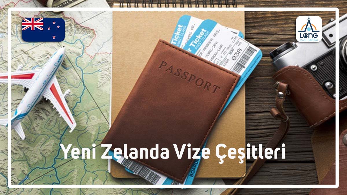 Vize Çeşitleri Yeni Zelanda
