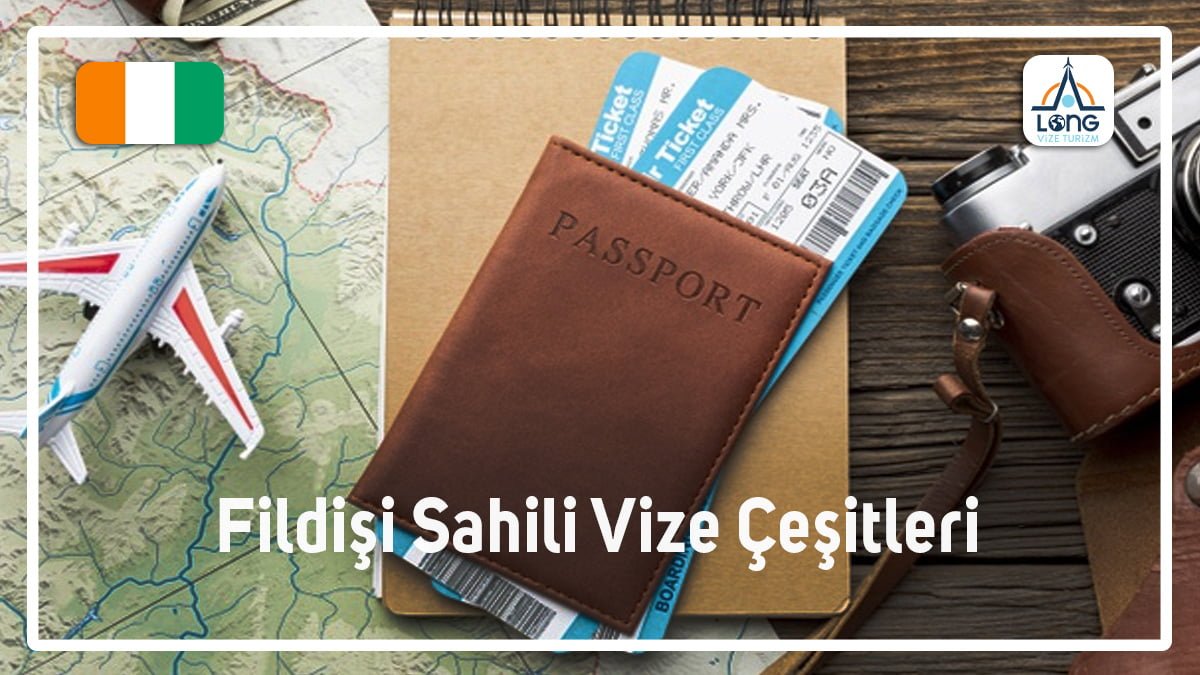 Vize Çeşitleri Fildişi Sahili