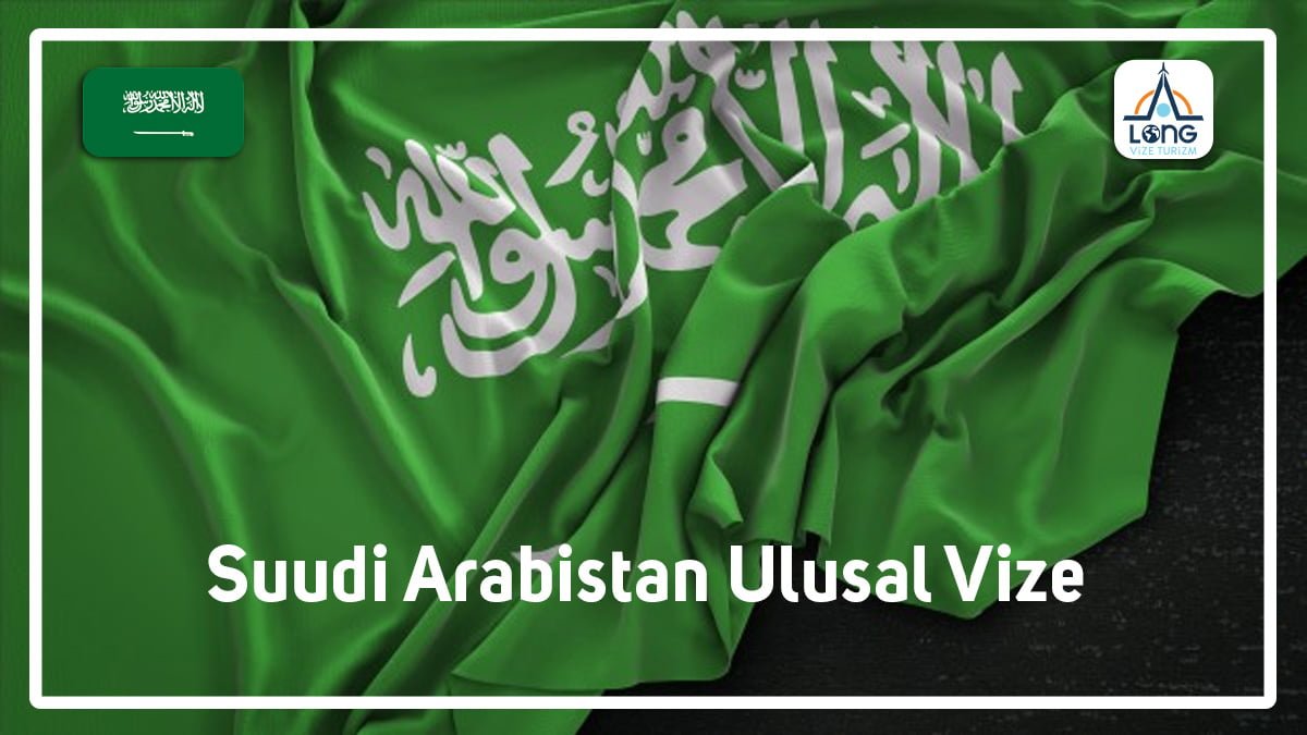 Ulusal Vize Suudi Arabistan