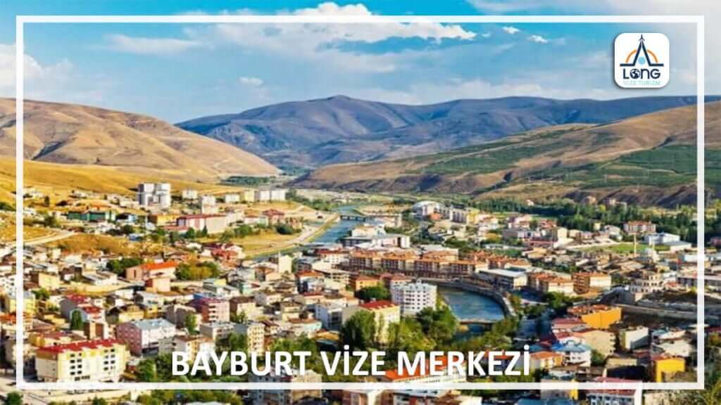Vize Merkezi Bayburt
