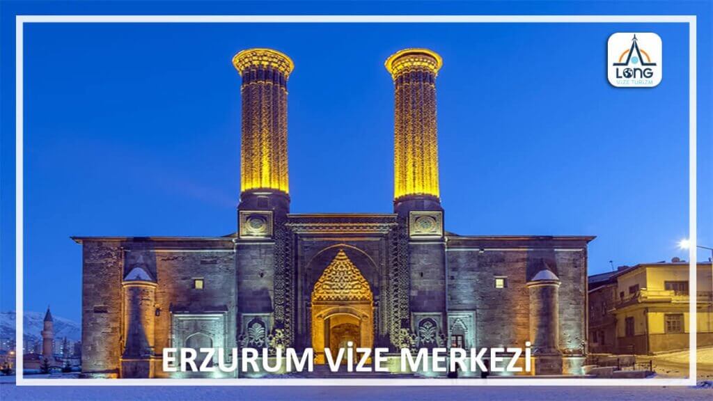 Vize Merkezi Erzurum